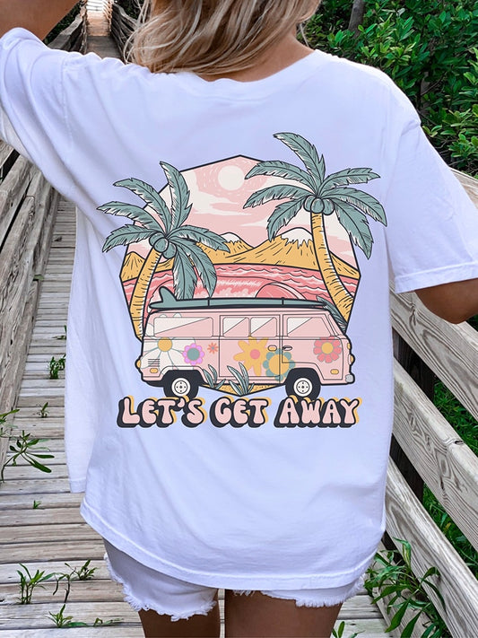 Let's Get Away Printed Short Sleeve Tee